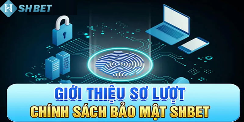 Bảo mật luôn là vấn đề được quan tâm hàng đầu tại SHBET