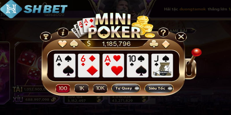 Nổ Hũ Mini Poker - Sản Phẩm Cá Cược Hấp Dẫn Tại SHBET